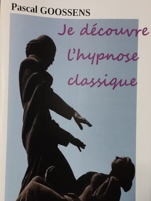cover image of Je découvre l'hypnose classique
